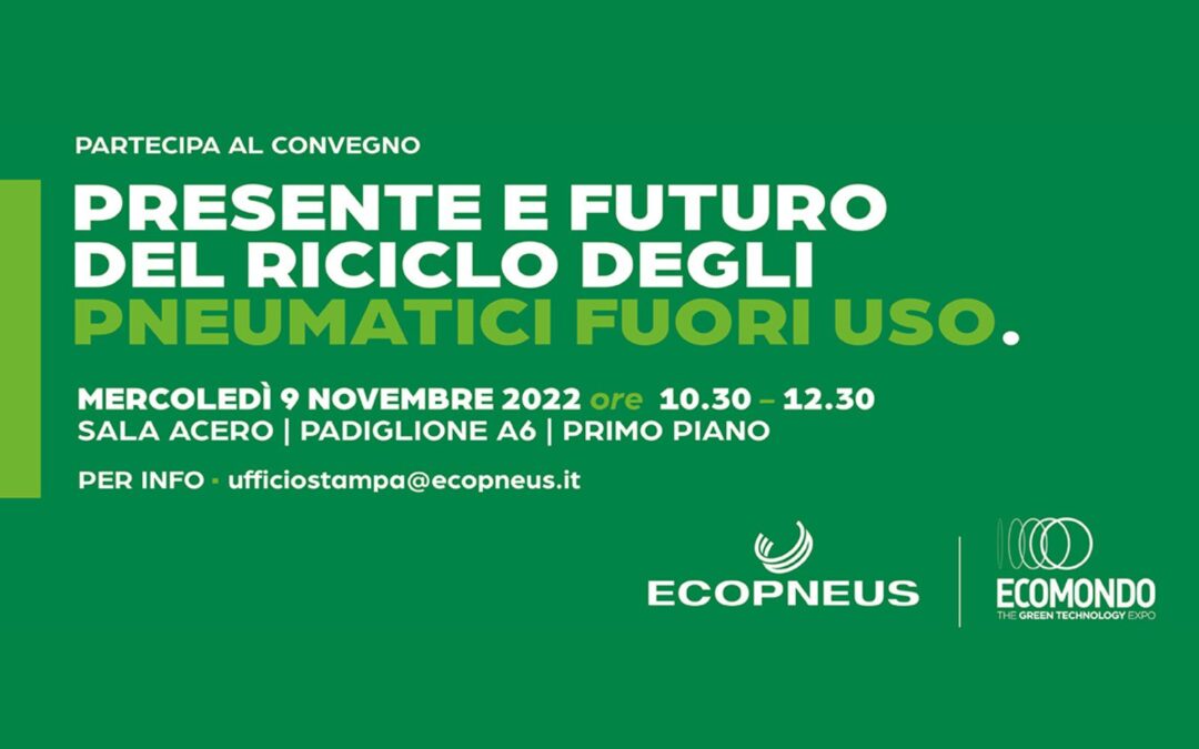 Presente e futuro del riciclo degli Pneumatici Fuori Uso, il convegno Ecopneus ad Ecomondo.