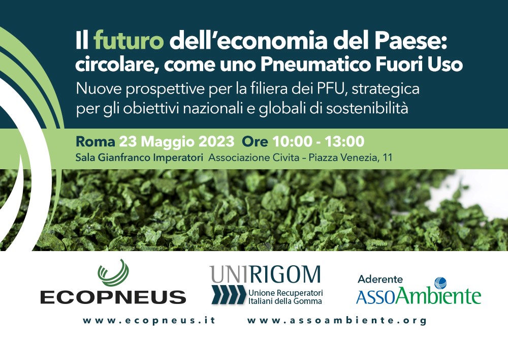 Il 23 maggio un convegno dedicato al futuro dell’economia circolare dei PFU, a cura di Ecopneus, insieme ad Unirigom e Assoambiente